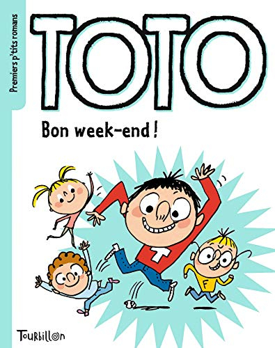 Toto. Bon week-end !