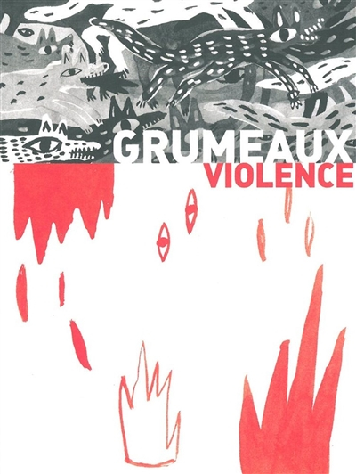 Grumeaux, n° 3. Violence