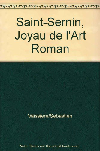Saint-Sernin : joyau de l'art roman