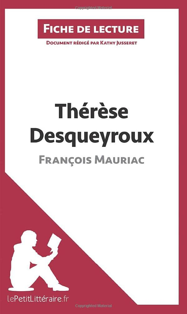Thérèse Desqueyroux de François Mauriac (Fiche de lecture) : Analyse complète et résumé détaillé de 