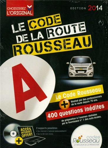 Le code de la route Rousseau : édition 2014