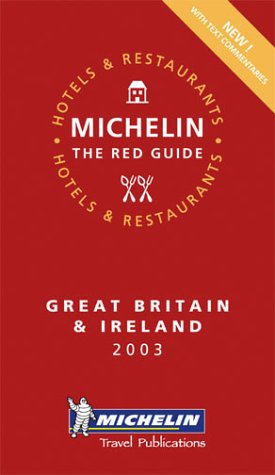 guide rouge : great britain and ireland 2003 (en anglais)