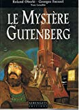 Le Mystère Gutenberg