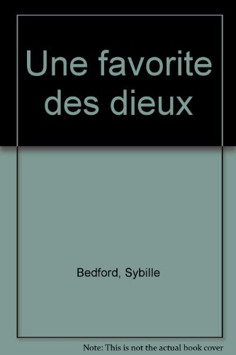 Une favorite des dieux