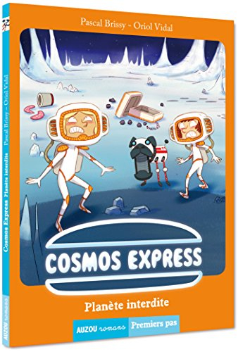 Cosmos express. Planète interdite