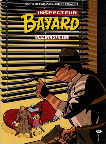 Les enquêtes de l'inspecteur Bayard. Vol. 17. Sam se rebiffe