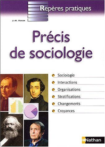 Précis de sociologie : sociologie, interactions, organisations, stratifications, changements, croyan