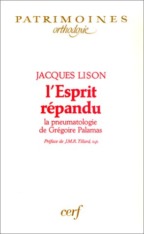 L'Esprit répandu : la pneumatologie de Grégoire Palamas