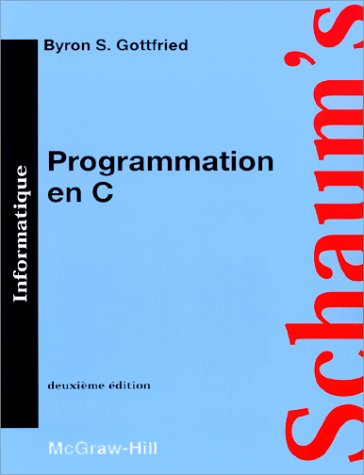 Programmation en C : cours et problèmes