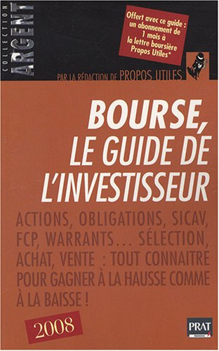 Bourse, le guide de l'investisseur