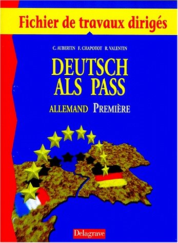 Deutsch als Pass 1re, cahier de travaux dirigés