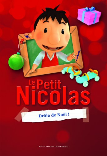 Le Petit Nicolas. Vol. 4. Drôle de Noël !