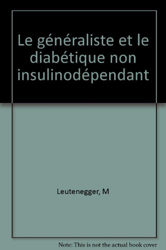 Le généraliste et le diabétique non insulinodépendant