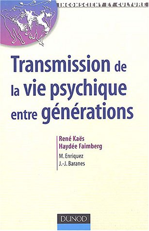 Transmission de la vie psychique entre générations