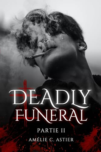 Deadly Funeral, Partie 2