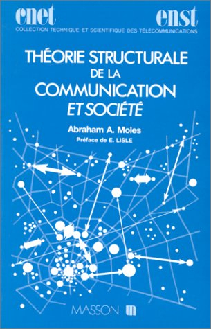 Théorie structurale de la communication et société