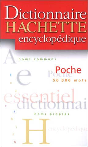 dictionnaire hachette encyclopédique de poche