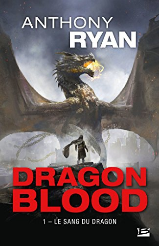 Dragon blood. Vol. 1. Le sang du dragon