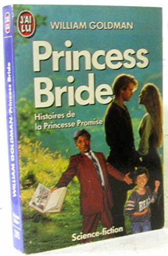 Princess Bride : histoires de la princesse promise