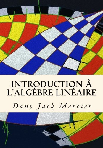 Introduction à l'algèbre linéaire