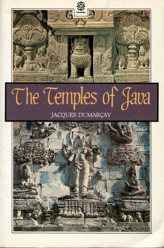 The Temples of Java - jacques dumarcay, michael smithies, michael smithies