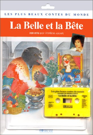 La Belle et la bête : d'après Jeanne-Marie Leprince de Beaumont