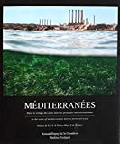 Méditerranées : Dans le sillage des aires marines protégèes méditerranéennes (Préface de S.A.S. le P