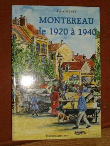 La vie à Montereau de 1920 à 1940