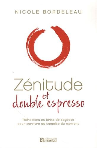 zénitude et double espresso