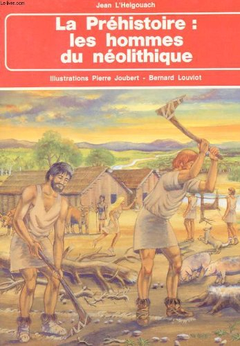 préhistoire. hommes du néolithique