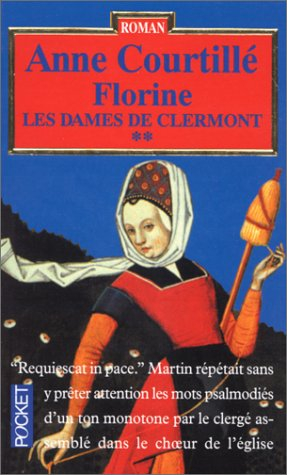 Les dames de Clermont. Vol. 2. Florine