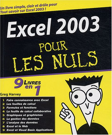 Excel 2003 pour les nuls : 9 en 1