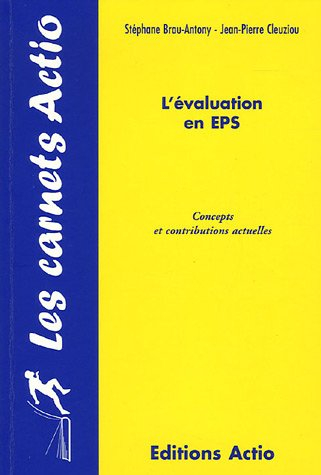 L'évaluation en EPS : concepts et contributions actuelles