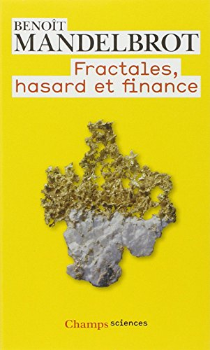 Fractales, hasard et finance : 1959-1997