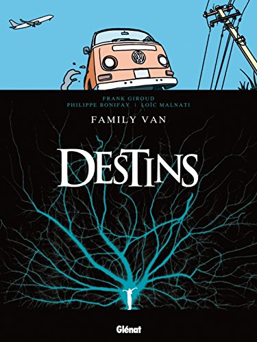 Destins. Vol. 8. Family Van