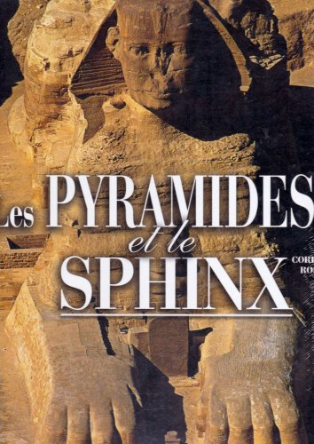 Les Pyramides et le Sphinx