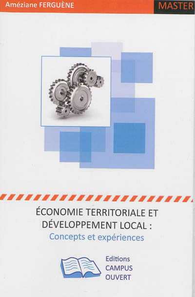 Economie territoriale et développement local : concepts et expériences