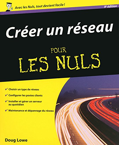 Créer un réseau pour les nuls