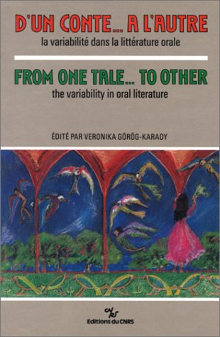 D'un conte à l'autre : La variabilité dans la littérature orale, [actes]
