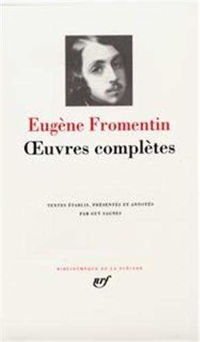 fromentin : oeuvres complètes
