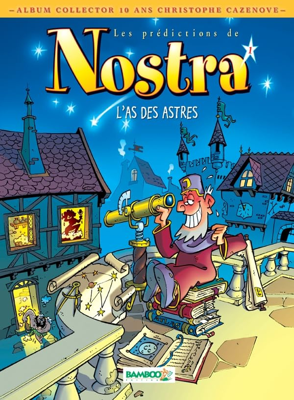 Les prédictions de Nostra. Vol. 1. L'as des astres