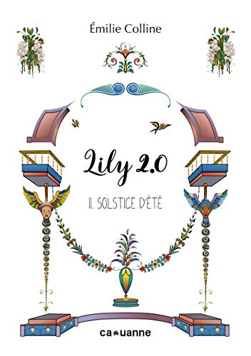 Lily 2.0. Vol. 2. Solstice d'été