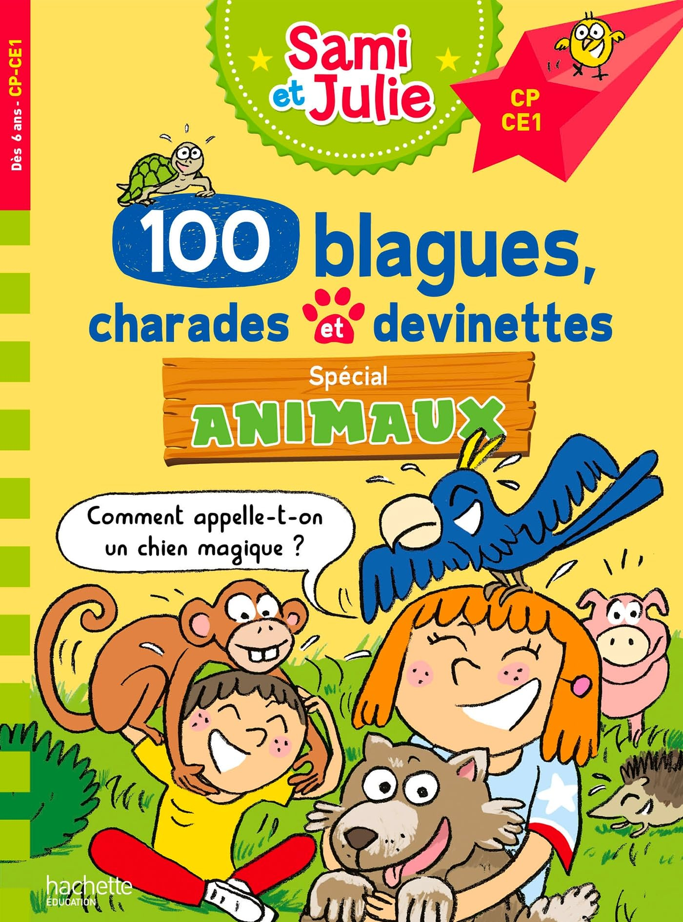 100 blagues, charades et devinettes spécial animaux pour la récré, CE1-CE2
