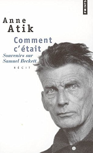 Comment c'était : souvenirs sur Samuel Beckett : récit