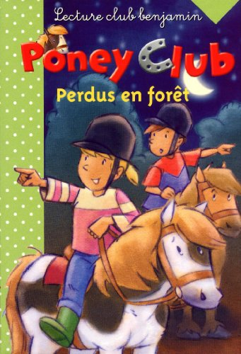 Poney club. Perdus en forêt