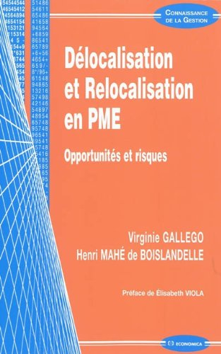 Délocalisation et relocalisation en PME : opportunités et risques
