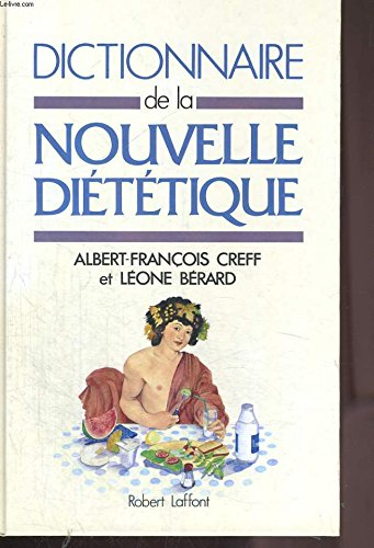 Dictionnaire de la nouvelle diététique