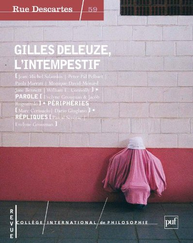 Rue Descartes, n° 59. Gilles Deleuze, l'intempestif