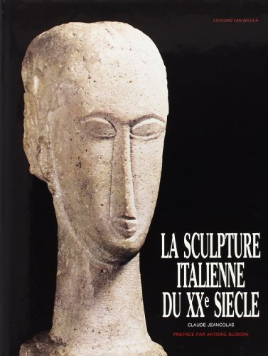 la sculpture italienne du xxe siècle