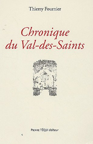 Chronique du Val-des-Saints